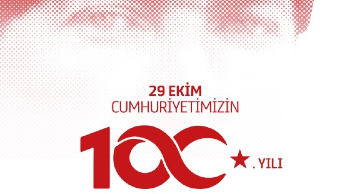 Cumhuriyet'in 100. Yılı Kutlu Olsun